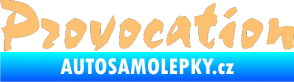 Samolepka Provocation béžová