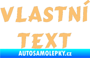 Samolepka Vlastní text - Cancun béžová