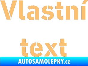 Samolepka Vlastní text - Stencil DIN béžová