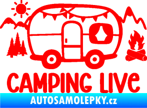 Samolepka Camping live 001 pravá cestování v karavanu Fluorescentní červená