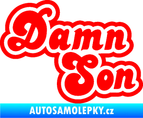 Samolepka Damn Son Fluorescentní červená
