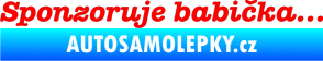 Samolepka Sponzoruje babička Fluorescentní červená