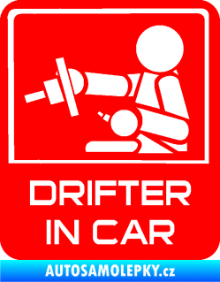Samolepka Drifter in car 003 Fluorescentní červená