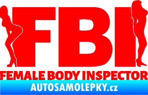 Samolepka FBI female body inspector Fluorescentní červená