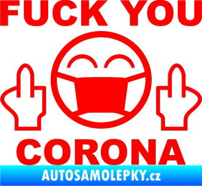 Samolepka Fuck you corona Fluorescentní červená