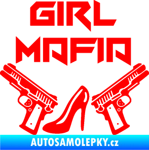 Samolepka Girl mafia 001 Fluorescentní červená