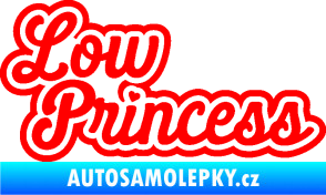 Samolepka Low princess nápis Fluorescentní červená