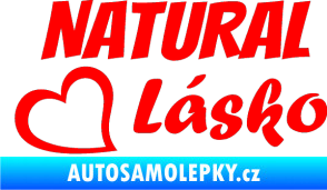 Samolepka Natural Lásko Fluorescentní červená