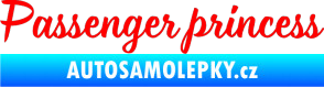 Samolepka Passenger Princess 001 nápis Fluorescentní červená