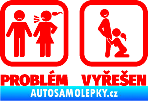 Samolepka Problém? Vyřešen 003 Fluorescentní červená