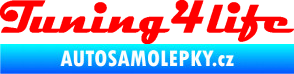 Samolepka Tuning for life nápis Fluorescentní červená