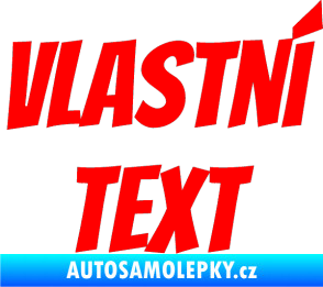Samolepka Vlastní text - Bangers Fluorescentní červená