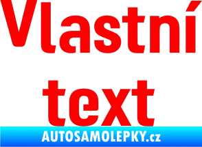 Samolepka Vlastní text - Moto GP Fluorescentní červená