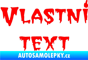 Samolepka Vlastní text - QTGhoul Face Fluorescentní červená