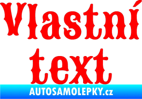 Samolepka Vlastní text - Sancreek Fluorescentní červená