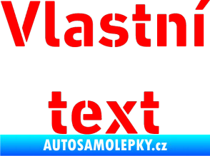 Samolepka Vlastní text - Stencil DIN Fluorescentní červená