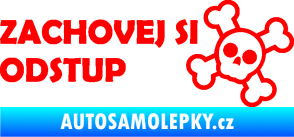Samolepka Zachovej si odstup nápis Fluorescentní červená