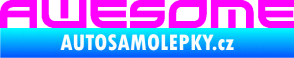 Samolepka Awesome Fluorescentní růžová
