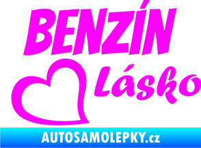 Samolepka Benzín Lásko Fluorescentní růžová