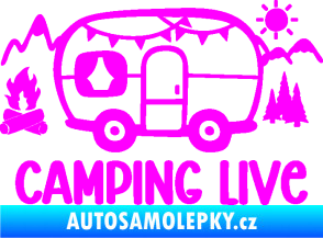 Samolepka Camping live 001 levá cestování v karavanu Fluorescentní růžová