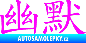 Samolepka Čínský znak Humor Fluorescentní růžová