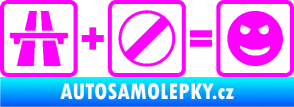 Samolepka Dálnice + konec omezení rychlosti = jízda Fluorescentní růžová