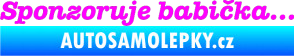 Samolepka Sponzoruje babička Fluorescentní růžová
