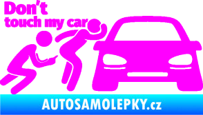 Samolepka Don´t touch my car 009 levá Fluorescentní růžová
