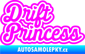 Samolepka Drift princess nápis Fluorescentní růžová