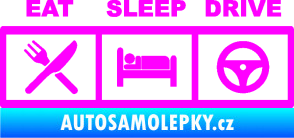 Samolepka Eat, sleep, drive 001 s nápisem Fluorescentní růžová