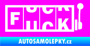 Samolepka Fuck kasino Fluorescentní růžová