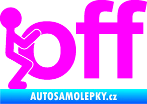 Samolepka Fuck off panáček Fluorescentní růžová