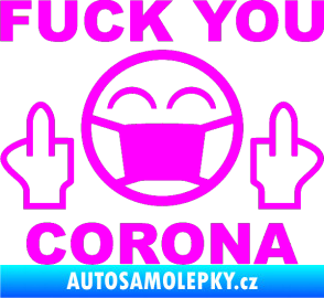 Samolepka Fuck you corona Fluorescentní růžová