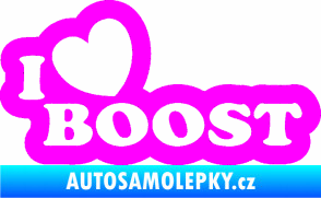 Samolepka I love boost 001 Fluorescentní růžová