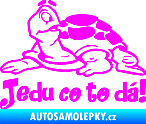Samolepka Jedu co to dá! 001 levá nápis se želvou Fluorescentní růžová