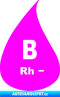 Samolepka Krevní skupina B Rh- kapka Fluorescentní růžová