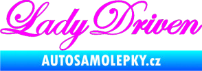 Samolepka Lady driven 003 nápis v řádce Fluorescentní růžová
