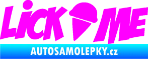Samolepka Lick me nápis Fluorescentní růžová