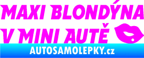 Samolepka Maxi blondýna v mini autě nápis s pusou Fluorescentní růžová