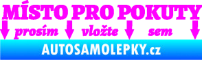 Samolepka Místo pro pokuty nápis na přední sklo Fluorescentní růžová