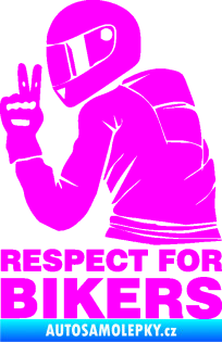 Samolepka Motorkář 004 respect for bikers nápis Fluorescentní růžová