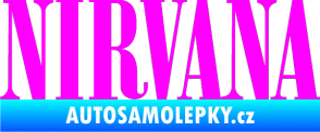 Samolepka Nirvana 001 Fluorescentní růžová