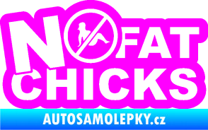 Samolepka No fat chicks 002 Fluorescentní růžová