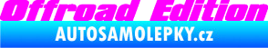 Samolepka Offroad edition 002 nápis Fluorescentní růžová