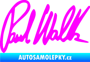 Samolepka Paul Walker 002 podpis Fluorescentní růžová