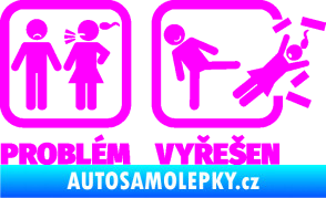 Samolepka Problém? Vyřešen 001 Fluorescentní růžová