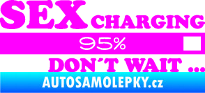 Samolepka Sex charging don´t wait nápis Fluorescentní růžová