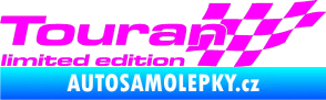 Samolepka Touran limited edition pravá Fluorescentní růžová