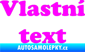 Samolepka Vlastní text - Cooper Black Fluorescentní růžová