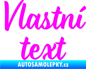 Samolepka Vlastní text - Monarda Fluorescentní růžová